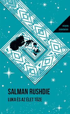 Salman Rushdie - Luka és az élet tüze
