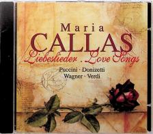 VERDI, PUCCINI, DONIZETTI, WAGNER - LOVE SONGS CD CALLAS