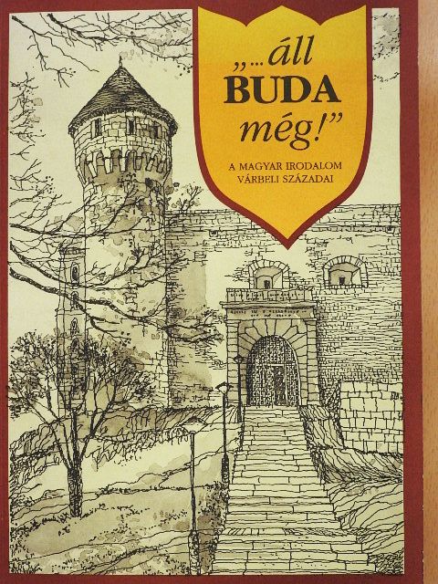 Eötvös József - "...áll Buda még!" [antikvár]