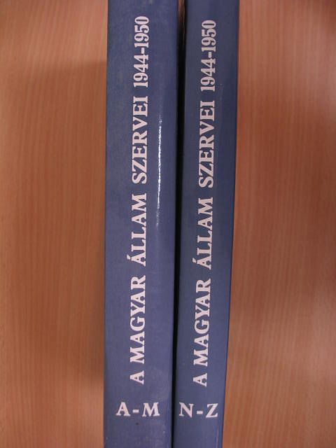 Alföldi Vilma - A Magyar Állam szervei 1944-1950 I-II. [antikvár]