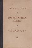 JÓZSEF JOLÁN - József Attila élete [antikvár]