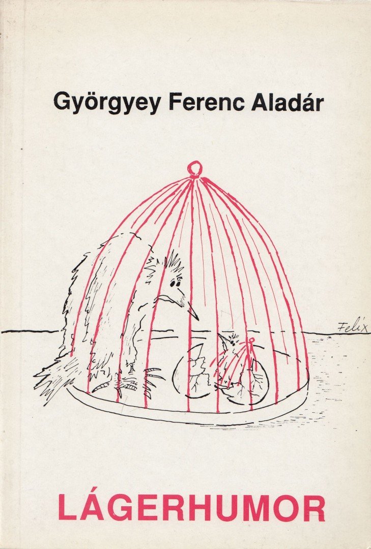 Györgyei Ferenc Aladár - Lágerhumor [antikvár]