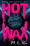 M.L. Rio - Hot Wax