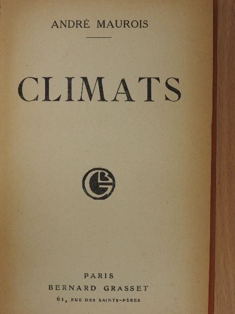 André Maurois - Climats [antikvár]
