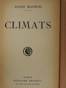 André Maurois - Climats [antikvár]