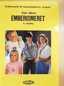 Kiss Albert - Emberismeret [antikvár]
