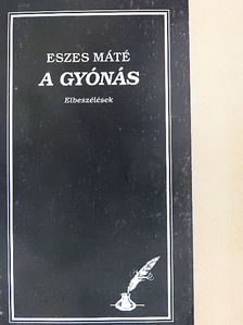Eszes Máté - A gyónás [antikvár]