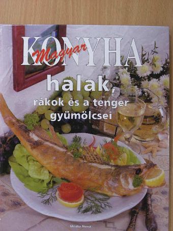 Hargitai György - Halak, rákok és a tenger gyümölcsei [antikvár]