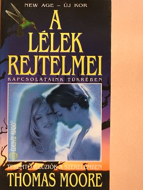 Thomas Moore - A lélek rejtelmei [antikvár]