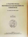 Ötvös László - A nagykunsági református egyházmegye története [antikvár]