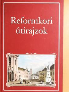 Bártfay László - Reformkori útirajzok [antikvár]