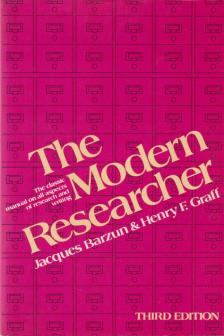 Barzun, Jacques, Graff, Henry F. - The Modern Researcher [antikvár]