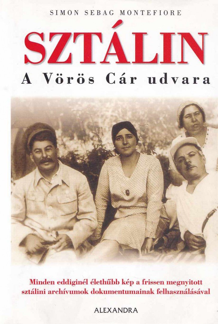 Simon Sebag Montefiore - Sztálin [antikvár]