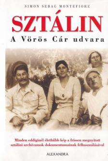 Simon Sebag Montefiore - Sztálin [antikvár]