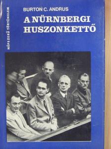 Burton C. Andrus - A nürnbergi huszonkettő [antikvár]