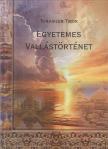 Tonhaizer Tibor - Egyetemes vallástörténet [antikvár]