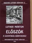 Luther Márton - Előszók a Szentírás könyveihez [antikvár]
