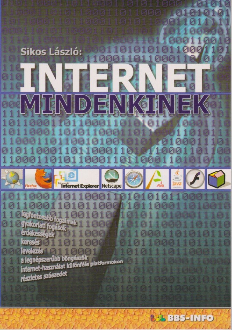 Sikos László - Internet mindenkinek [antikvár]
