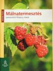 Benécsné dr. Bárdi Gabriella - Málnatermesztés [antikvár]