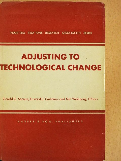 Jack Barbash - Adjusting to Technological Change [antikvár]