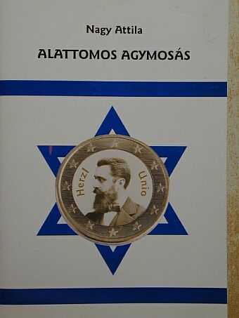 Dr. Nagy Attila - Alattomos agymosás [antikvár]