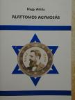 Dr. Nagy Attila - Alattomos agymosás [antikvár]