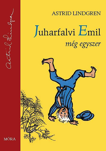 Astrid Lindgren - Juharfalvi Emil még egyszer