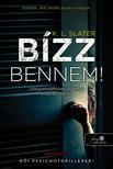 K.L. Slater - Bízz bennem!