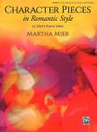 MIER, MARTHA - CHARACTER PIECES IN ROMANTIC STYLE - BOOK 1 - 12 SHORT PIANO SOLOS