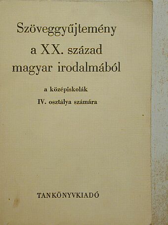 Diószegi András - Szöveggyűjtemény a XX. század magyar irodalmából [antikvár]