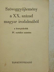 Diószegi András - Szöveggyűjtemény a XX. század magyar irodalmából [antikvár]