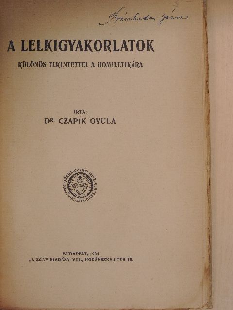 Dr. Czapik Gyula - A lelkigyakorlatok [antikvár]