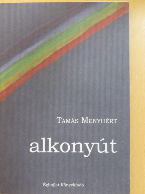 Tamás Menyhért - Alkonyút [antikvár]