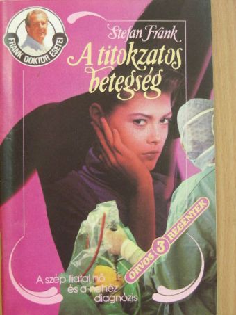 Gitta van Bergen - A titokzatos betegség [antikvár]