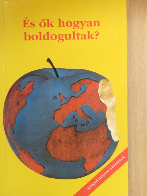 Árokszállási Éva - És ők hogyan boldogultak? [antikvár]
