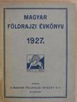 Dr. Fodor Ferenc - Magyar földrajzi évkönyv az 1927. évre [antikvár]