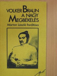 Volker Braun - A nagy megbékélés [antikvár]