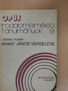 J. Soltész Katalin - Arany János verselése [antikvár]