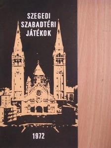 Szegedi Szabadtéri Játékok 1972. [antikvár]