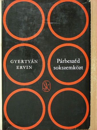 Gyertyán Ervin - Párbeszéd sokszemközt [antikvár]