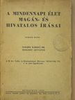 Dr. Tesléry Károly - A mindennapi élet magán- és hivatalos írásai [antikvár]