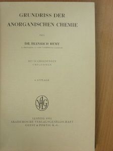 Dr. Heinrich Remy - Grundriss der Anorganischen Chemie [antikvár]