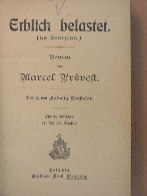 Marcel Prévost - Erblich belastet (gótbetűs) [antikvár]