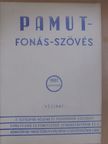 Schaffer Béla - Pamut-Fonás-Szövés 1962. Külön kiadás [antikvár]