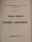 Maller Sándor - Pataki századok [antikvár]