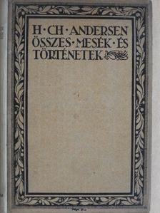 Hans Christian Andersen - Összes mesék és történetek III. [antikvár]
