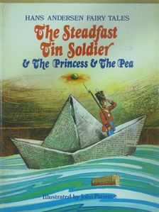 Hans Andersen - The Steadfast Tin Soldier & The Princess & The Pea [antikvár]