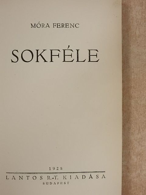 Móra Ferenc - Sokféle [antikvár]