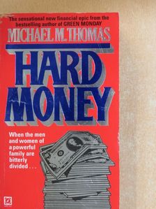 Michael M. Thomas - Hard Money [antikvár]