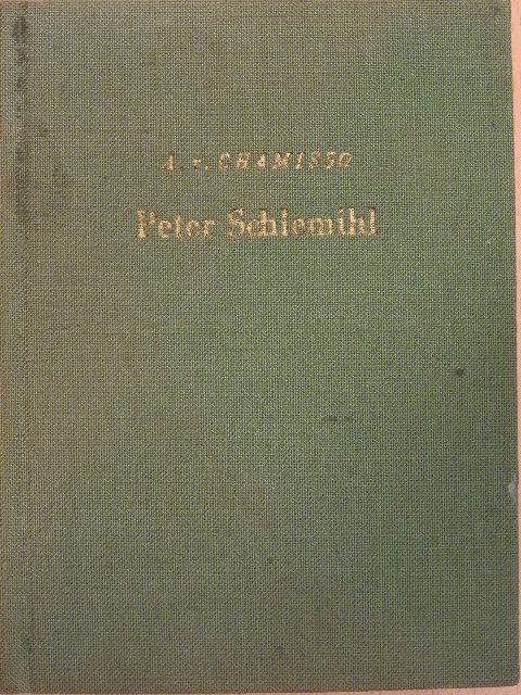 Adelbert von Chamisso - Peter Schlemihl [antikvár]
